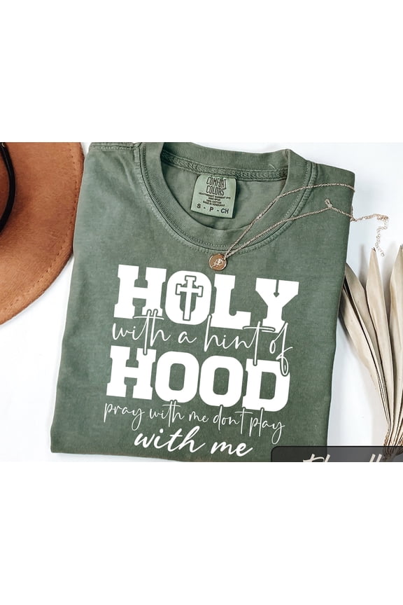 Religious TShirt Holy Hood Christian Apparel