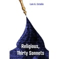 thumbnail image 1 of Religious, Thirty Sonnets (Paperback), 1 of 1