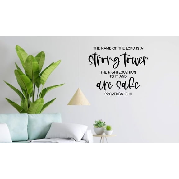 Religious Wall Decal, Proverbs 18:10 Scripture Quote, Strong Tower Bible Verse, 14x11.5 inches