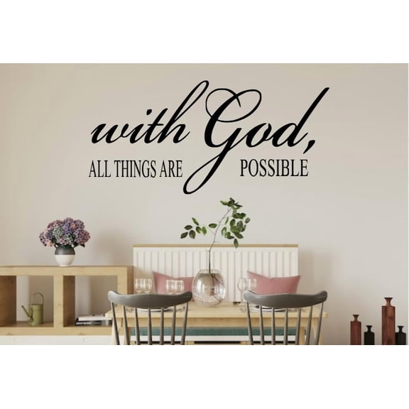 Religious Wall Decal, 'with God All Things are Possible' Quote, 19x9 inches, Black