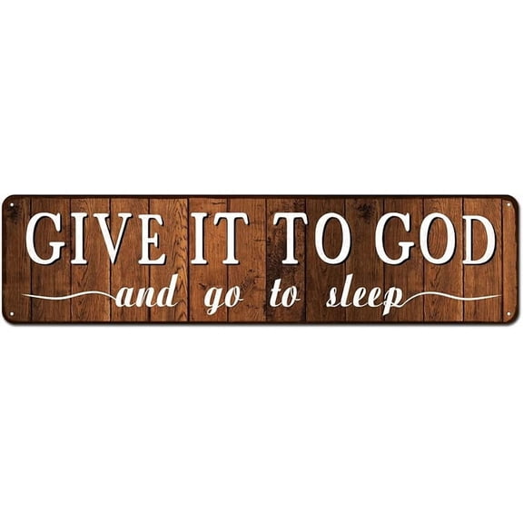 Religious Wall Decor - Give It To God And Go To Sleep Sign - Christian Gifts for Women - Spiritual Wall Decor - Inspirational Wall Art - Rustic Bedroom Decor for Women, 4"x16"