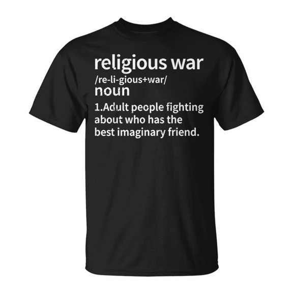 Religious War Definition AntiReligious Activist TShirt