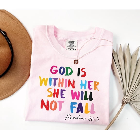 Religious Women Shirt, God Is Within Her She Will Never Fall T-Shirt, Cute Bible Tee, Religious Women Gift, Girly Christ Gift
