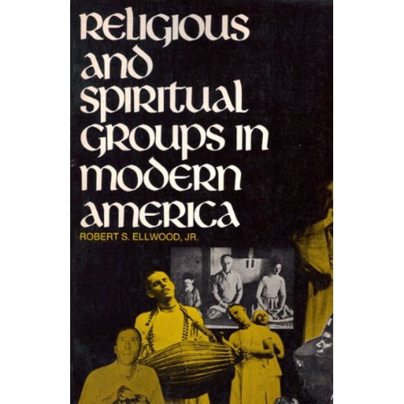 Pre-Owned Religious and Spiritual Groups in Modern America (Hardcover) 0137733097 9780137733095