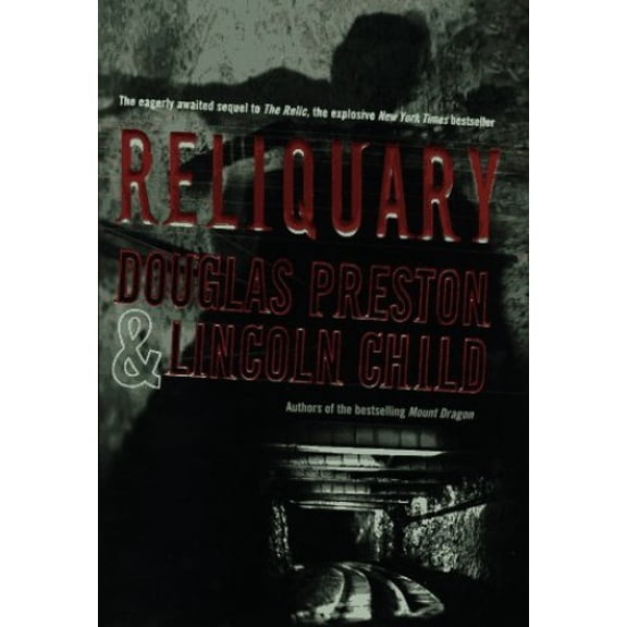 Pre-Owned Reliquary (Hardcover) 0312860951 9780312860950