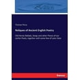 thumbnail image 1 of Reliques of Ancient English Poetry: Old Heroic Ballads, Songs and other Pieces of our earlier Poets, together with some , (Paperback), 1 of 1