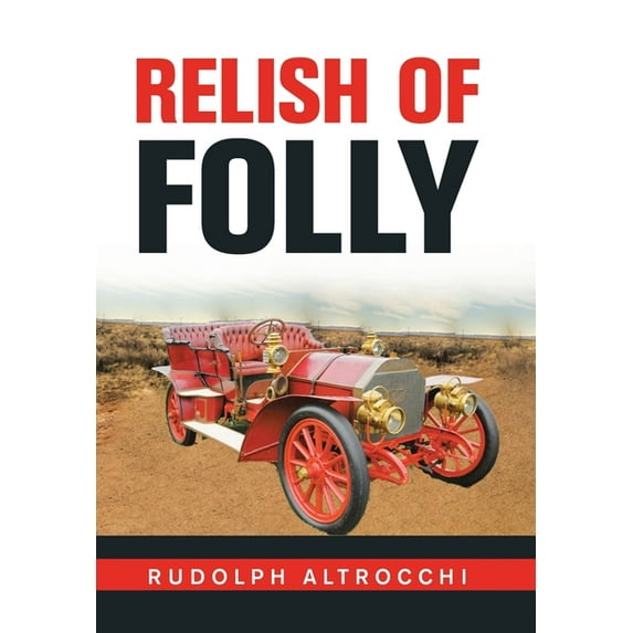 Relish of Folly