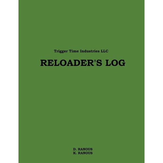Reloader's Log, (Paperback)