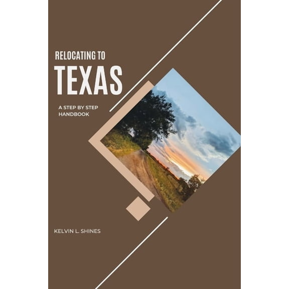 Movesmart Reference Relocating to Texas: A Step-by-Step Handbook, (Paperback)