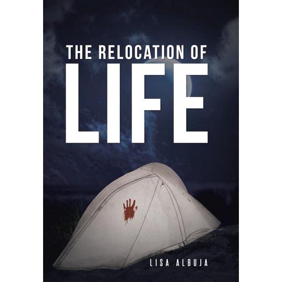 The Relocation of Life (Hardcover)