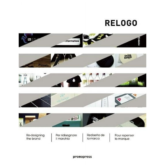 Relogo : Re-Designing the Brand (Hardcover)