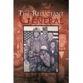 thumbnail image 1 of The Reluctant General (Paperback), 1 of 1