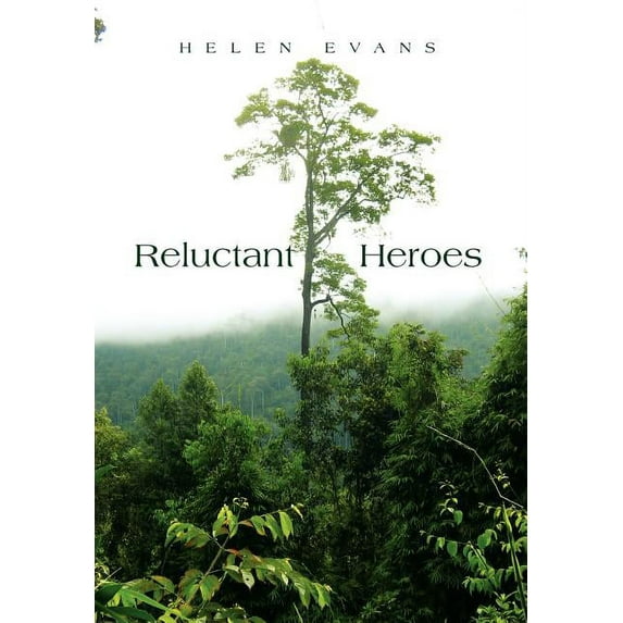 Reluctant Heroes