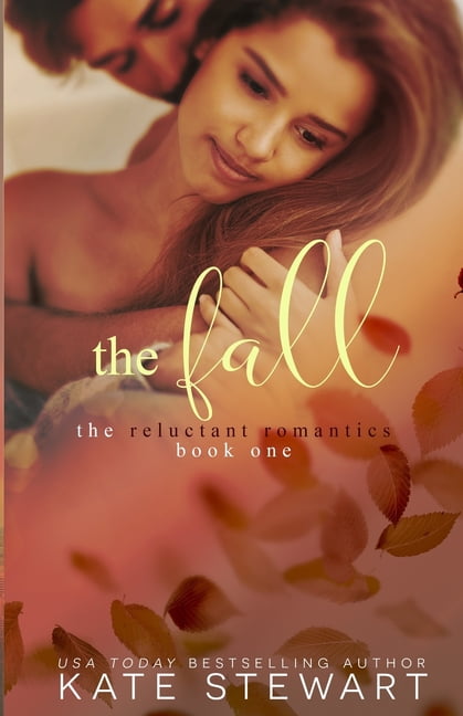 Reluctant Romantics The Fall, Book 1, (Paperback)