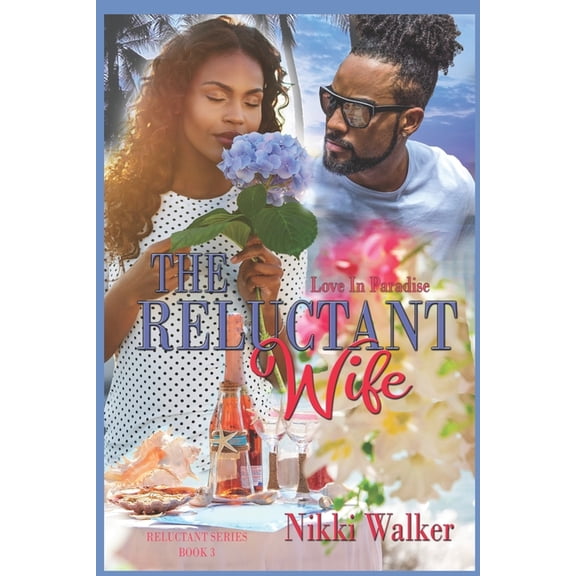 Reluctant: The Reluctant Wife (Paperback)