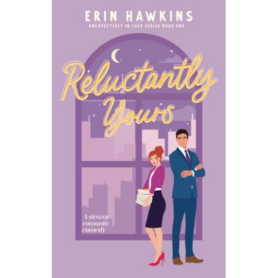 Pre-Owned Reluctantly Yours (Paperback) by Erin Hawkins