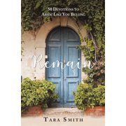 Remain 50 Devotions to Abide Like You Belong, Paperback