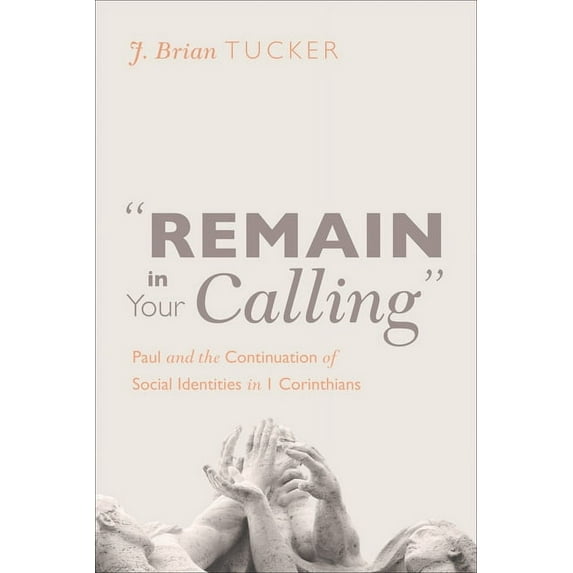 "Remain in Your Calling" (Hardcover)