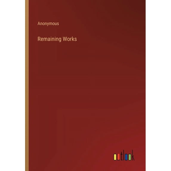 Remaining Works (Paperback)
