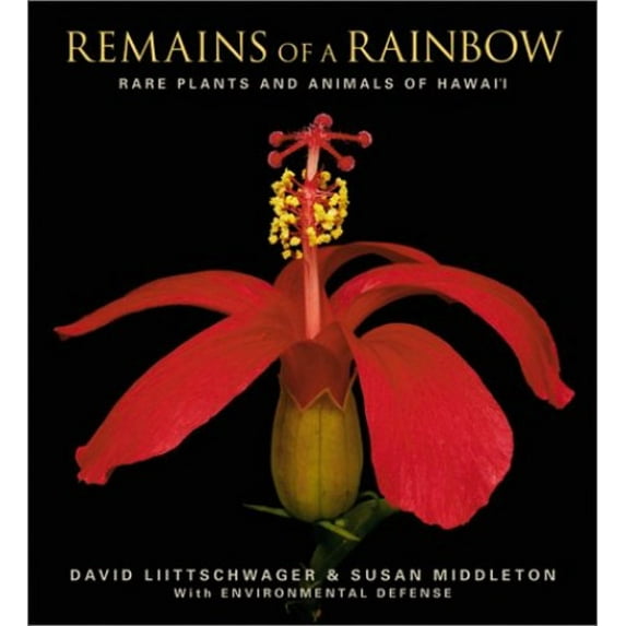 Pre-Owned Remains of a Rainbow: Rare Plants and Animals of Hawaii (Hardcover) 0792264126 9780792264125