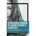 thumbnail image 1 of Remakes, Reboots, and Adaptations Screening Gender in Shakespeare's Comedies: Film and Television Adaptations in the Twenty-First Century, (Paperback), 1 of 1