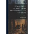 thumbnail image 1 of Remarkable Adventurers and Unrevealed Mysteries; Volume 2 (Hardcover), 1 of 1