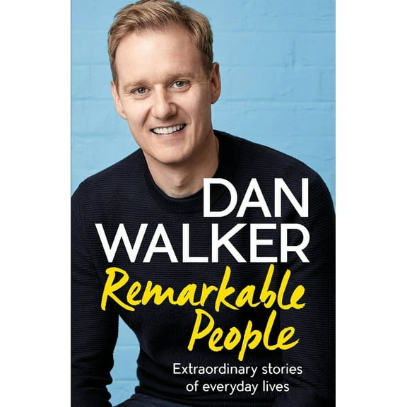 Remarkable People: A Celebration of Goodness, Kindness and Humanity (Paperback)