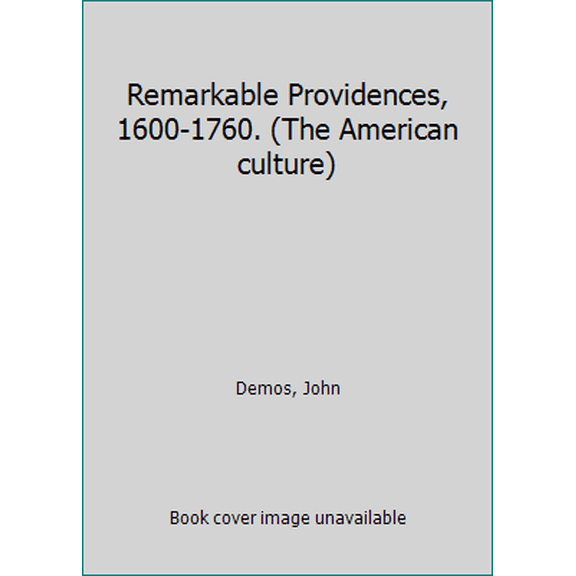 Pre-Owned Remarkable Providences, 1600-1760 (Hardcover) 0807606170 9780807606179