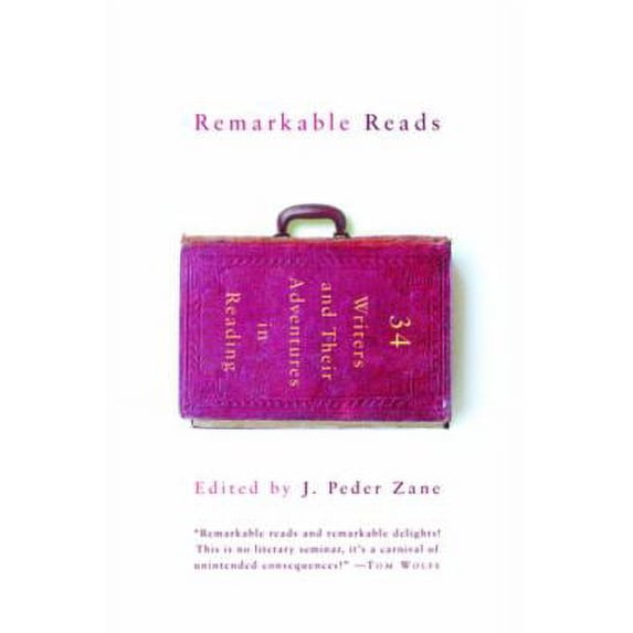 Pre-Owned Remarkable Reads: 34 Writers and Their Adventures in Reading Paperback Zane, J. Peder