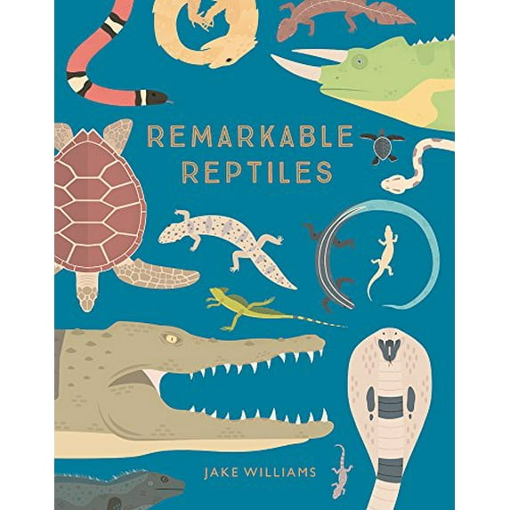 Pre-Owned Remarkable Reptiles (Hardcover) 1454932961 9781454932963