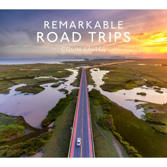 Remarkable Road Trips
