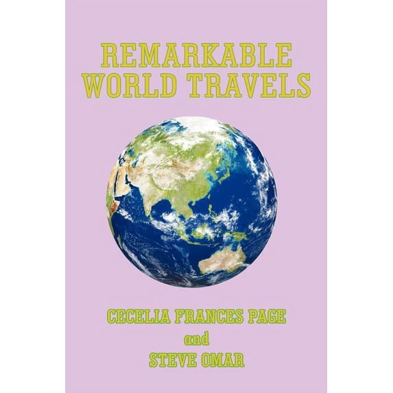 Remarkable World Travels