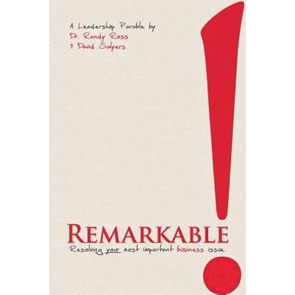 Pre-Owned Remarkable! (Paperback) 0988218402 9780988218406