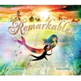 thumbnail image 1 of Pre-Owned Remarkables (Hardcover) 1481497170 9781481497176, 1 of 1