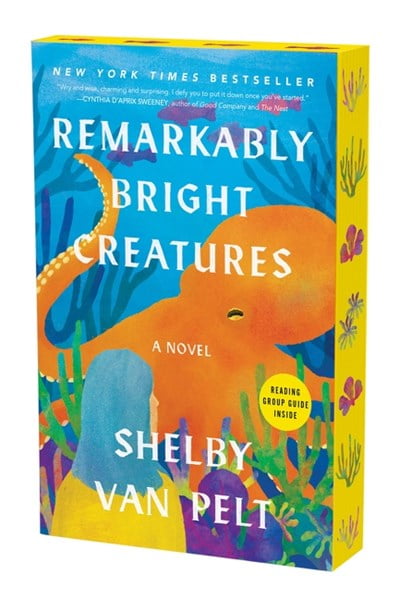 Shelby Van Pelt: Remarkably Bright Creatures: A Novel (Paperback)
