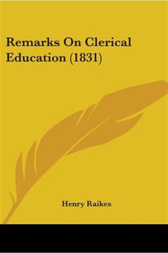 Remarks on Clerical Education