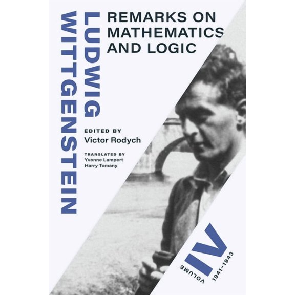 Remarks on Mathematics and Logic: Volume IV, 1941-1943 Volume 4, (Hardcover)