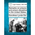 thumbnail image 1 of Remarks on Prisons and Prison Discipline in the United States. (Paperback), 1 of 1