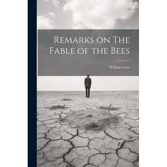 Remarks on The Fable of the Bees (Paperback)