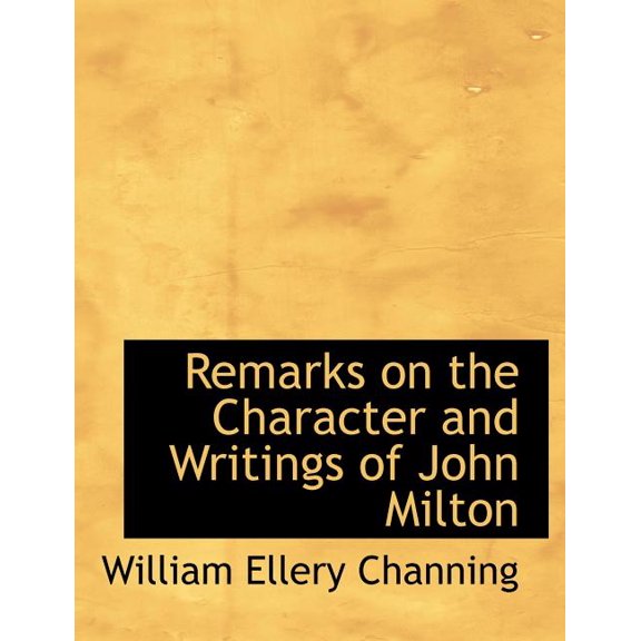 Remarks on the Character and Writings of John Milton (Paperback)