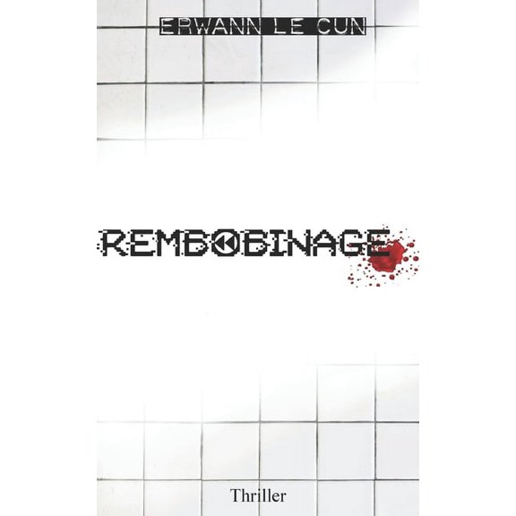 Rembobinage (Paperback)