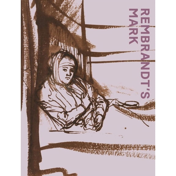 Rembrandts Mark (Paperback)