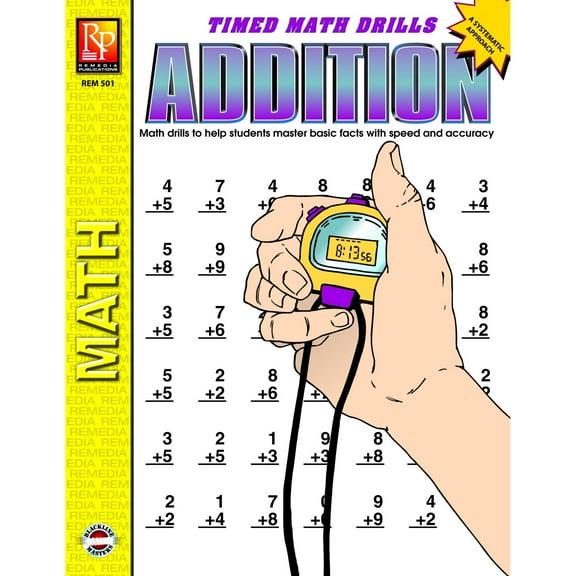 Remedia Publications Timed Math Drills: Addition Workbook, Grades 1-3