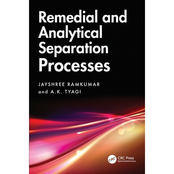 Remedial and Analytical Separation Processes, (Paperback)