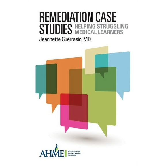 Remediation Case Studies: Helping Struggling Medical Learners, (Paperback)