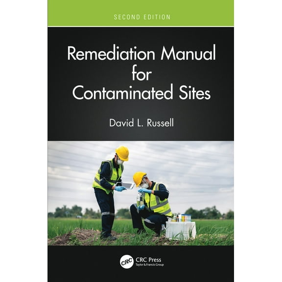 Remediation Manual for Contaminated Sites, (Hardcover)