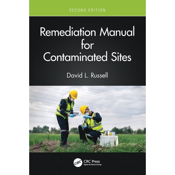 Remediation Manual for Contaminated Sites, (Paperback)