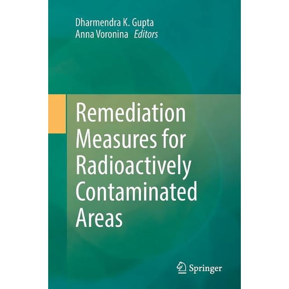 Remediation Measures for Radioactively Contaminated Areas, (Paperback)