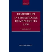 Pre-Owned Remedies in International Human Rights Law (Revised) (Hardcover) 0199588821 9780199588824