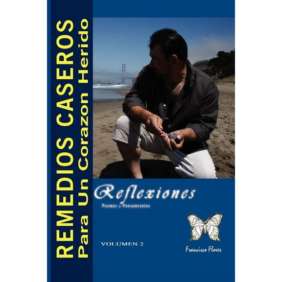 Remedios Caseros Para Un Corazon Herido (Paperback)